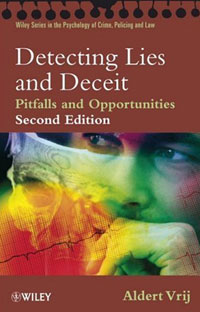 Detecting Lies and Deceit: Pitfalls and Opportunities (Wiley Series in Psychology of Crime, Policing and Law) купить читать скачать онлайн - BookMix.ru