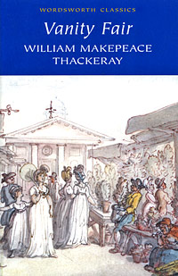 Купить Vanity Fair, William Makepeace Thackeray