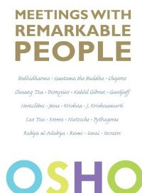 Meetings with Remarkable People. Osho
