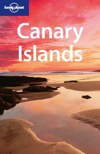 Canary Islands (Lonely Planet Regional Guides). Sarah Andrews, Chris Andrews, Sally O`Brien Canary Islands (Lonely Planet Regional Guides). Sarah Andrews, Chris Andrews, Sally O`Brien
