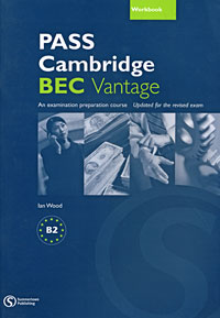 Pass Cambridge BEC Vantage: Workbook
