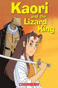 Kaori and the Lizard King Audio Pack (Scholastic ELT Readers) (Scholastic ELT Readers) Kaori and the Lizard King Audio Pack (Scholastic ELT Readers) (Scholastic ELT Readers) купить читать скачать онлайн - BookMix.ru