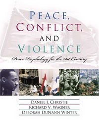 Peace, Conflict and Violence: Peace Psychology for the 21st Century