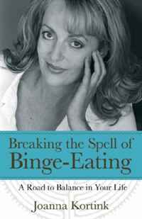 BREAKING THE SPELL OF BINGE-EATING: A ROAD TO BALANCE IN YOUR LIFE