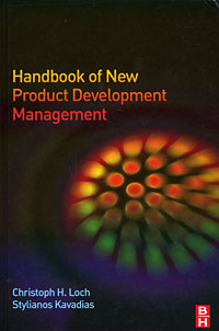 Handbook of New Product Development Management12296407 Handbook of New Product Development Management12296407Handbook of New Product Development Management brings together for the first time an outstanding team of New Product Development specialists who have completed influential research on the various topics. This book supports the first effort to bind together the existing knowledge in new product development, not through the specific lens of a management discipline (e.g. marketing, operations etc.), but as a stand alone discipline. This book is a key resource for academics and researchers with interest in new product development, and for consultants who work with their clients on product innovation. It offers a thought provoking unified perspective to new product development practitioners, engineering design experts, and senior product development managers.