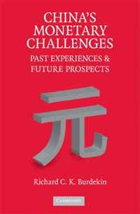Chinas Monetary Challenges: Past Experiences and Future Prospects12296407 Chinas Monetary Challenges: Past Experiences and Future Prospects12296407Despite the Peoples Republic of Chinas remarkable growth over the post-1978 reform period, questions have arisen about the sustainability of its exchange rate policy and the soundness of its financial system. This book focuses on the key monetary challenges to Chinas continued advancement and addresses such topical issues as the buildup of foreign exchange reserves, monetary control, credit allocation difficulties, and the expanding role of Chinas asset markets and stock exchanges.