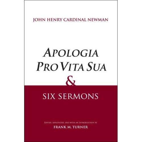 "Apologia Pro Vita Sua" and Six Sermons