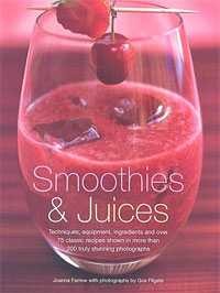 Отзывы о книге Smoothies and Juices: Techniques, Equipment, Ingredients And Over 75 Classic Recipes Shown In More Than 200 Truly Stunning Photographs