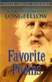 Henry Wadsworth Longfellow. Favorite Poems