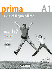 Prima A1: Deutsch fur Jugendliche: Band 1/2: Testheft (+ CD)