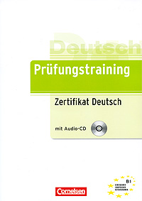 Prufungstraining: Zertifikat Deutsch (+ CD)