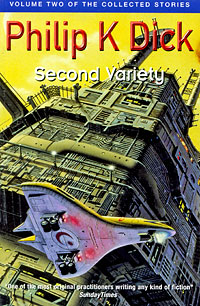 Second Variety Philip K. Dick купить читать скачать онлайн - BookMix.ru