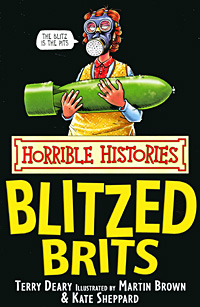 Horrible Histories: Blitzed Brits