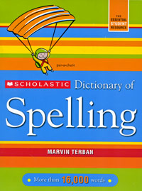 Scholastic Dictionary of Spelling