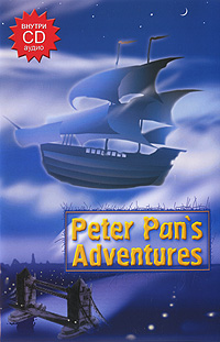 Peter Pan's Adventures (+ CD)