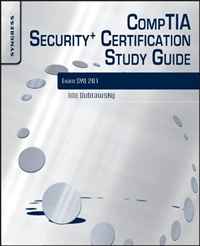 CompTIA Security+ Certification Study Guide, Third Edition: Exam SYO-201 3E