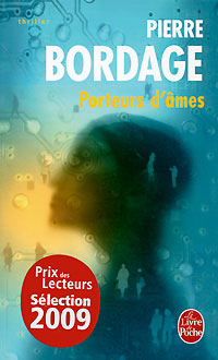 Porteurs d'ames, Pierre Bordage