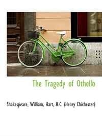 The Tragedy of Othello, Shakespeare, William