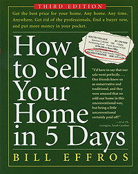 How to Sell Your Home in 5 Days, Bill Effros