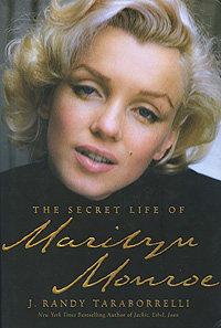 Купить The Secret Life of Marilyn Monroe, J. Randy Taraborrelli