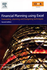Financial Planning Using Excel: Forecasting, Planning and Budgeting Techniques (+ CD-ROM)