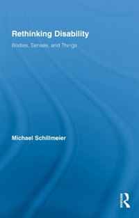 Рецензии на книгу Rethinking Disability: Bodies, Senses, and Things (Routledge Studies in Science, Technology and Society)