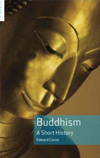 Купить Buddhism: A Short History (Short Religion), Edward Conze