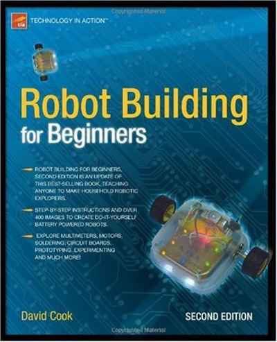 Купить Robot Building for Beginners (Technology in Action), David Cook