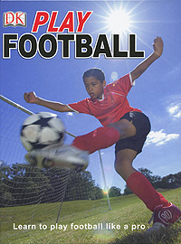 Play Football12296407 Play Football12296407Learn how to play football like your favourite stars and become a budding Beckham, Ronaldinho, Rooney or Zidane! Step-by-step photographs and clear text guide young players through the game of football. Expert coaching teaches everything from basic techniques to advanced match skills and tactics. Star Pro fact boxes will inspire young players to practise and develop their football skills.
