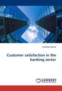 Customer satisfaction in the banking sector