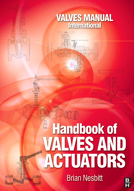 Handbook Of Valves And Actuators Brian Nesbitt Pdf