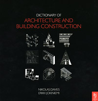Dictionary of Architecture and Building Construction