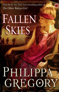 Fallen Skies, Philippa Gregory