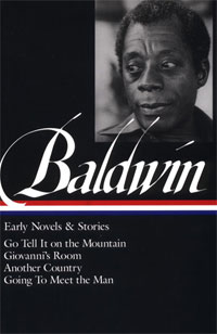 James Baldwin: Early Novels and Stories: Go Tell It on a Mountain / Giovanni's Room / Another Country / Going to Meet the Man James Baldwin купить читать скачать онлайн - BookMix.ru