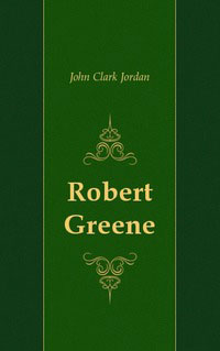 Robert Greene John Clark Jordan купить читать скачать онлайн - BookMix.ru