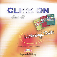 Click On: Listening Tests (аудиокурс CD)