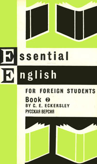 Essential English for Foreign Students: Book 2