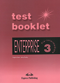 Enterprise 3: Pre-Intermediate: Test Booklet