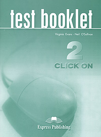 Click On 2: Test Booklet, Virginia Evans, Neil O'Sullivan