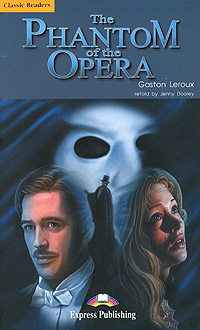 The Phantom of the Opera