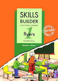 Skills Builder: Flyers 1: Student's Book
