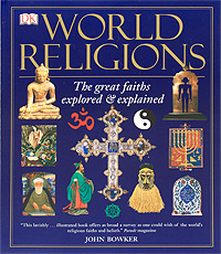 World Religions. John Bowker