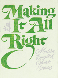 Making It All Right: Modern English Short Stories