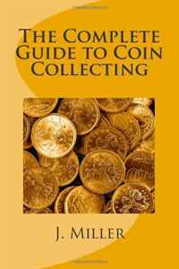 Рецензии на книгу The Complete Guide to Coin Collecting
