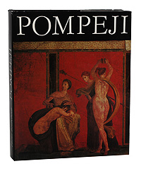 Pompeji. Erlebte antike Welt