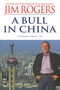 A Bull in China12296407 A Bull in China12296407Profiting from China without getting burned is currently an obsession with the international investment community. The estimated size of the Chinese economy has just been revised upwards, making it the 4th largest in the world behind the US, Japan and Germany, and ahead of the UK but the idea that investing in China is a sure-fire, get-rich-quick investment story is dangerously misleading. The author of the bestselling Investment Biker, Adventure Capitalist, and Hot Commodities, is providing a book that provides a window into what will soon be the most vital, most lucrative market of our time: China. While the Chinese economy has had an annual average growth of 9.4 percent since 1978, and despite the ongoing speculation about Chinas future, its stock market is now emerging from a six-year low. As the Chinese economy continues to lumber toward a free market system - and as the Chinese government inevitably unpegs its currency and opens its stock market to more foreign...