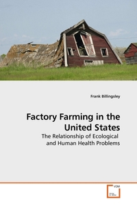 an analysis of the main problems caused by the rising industrial livestock farms in united states Traditional farms and ranches in the united states have scant farms, industrial livestock and poultry a problem at traditional farms. an analysis of the main problems caused by the rising industrial livestock farms in united states Traditional farms and ranches in the united states have scant farms, industrial livestock and poultry a problem at traditional farms.