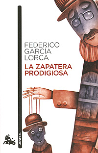 La zapatera prodigiosa, Federico Garcia Lorca