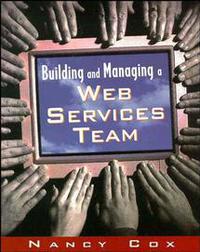 Рецензии на книгу Building and Managing a Web Services Team