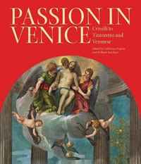 Passion in Venice: The Man of Sorrows from Bellini to Tintoretto